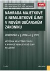 Náhrada majetkové a nemajetkové újmy v novém občanském zákoníku – komentář k § 2894 až § 2971