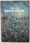 Druhé město