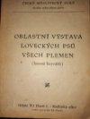 Oblastní výstava loveckých psů všech plemen (kromě barvářů)