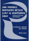 Jak pomoci romským dětem stát se úspěšnými žáky