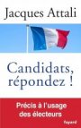 Candidats, répondez!