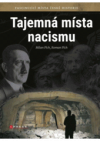 Tajemná místa nacismu 