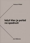 Když klec je pořád na spadnutí