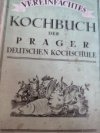 Vereinfachtes Kochbuch der Prager Deutschen Kochschule