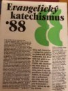 Evangelický katechismus '88