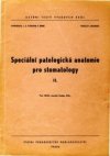 Speciální patologická anatomie pro stomatology
