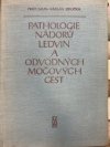 Pathologie nádorů ledvin a odvodných močových cest