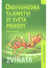 Obdivuhodná tajemství ze světa přírody