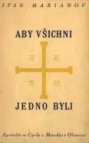 Aby všichni jedno byli