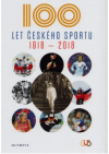 100 let českého sportu 1918 - 2018