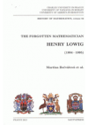 The forgotten mathematician Henry Lowig (1904-1995)