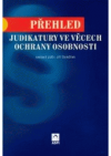 Přehled judikatury ve věcech ochrany osobnosti