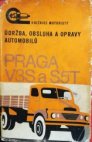 Údržba, obsluha a opravy automobilů Praga V3S a S5T