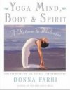 Yoga Mind, body & spirit