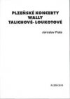 Plzeňské koncerty Wally Talichové-Loukotové