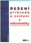 Cvičení a příklady z informatiky a výpočetní techniky