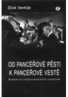 Od pancéřové pěsti k pancéřové vestě