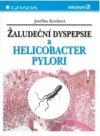 Žaludeční dyspepsie a Helicobacter pylori