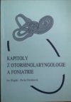 Kapitoly z otorhinolaryngologie a foniatrie