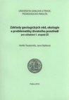 Základy geologických věd, ekologie a problematiky životního prostředí