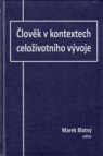 Člověk v kontextech celoživotního vývoje