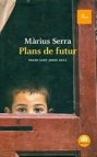 Plans de futur