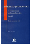 Přehled judikatury ve věcech zásad soukromého práva.