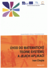 Úvod do matematické teorie systémů a jejích aplikací