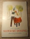 Slováckú dolinú