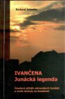 Ivančena - Junácká legenda