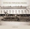 Ústecko - Teplická dráha 