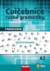 Cvičebnice ruské gramatiky s nadhledem A2