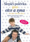 Slepičí polévka pro otce a syna