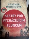 Sestry pod vycházejícím sluncem