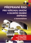 Přepravní řád pro veřejnou drážní a silniční osobní dopravu s komentářem