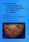 Dvě pohřebiště neolitického lidu s lineární keramikou ve Vedrovicích na Moravě