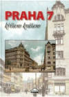 Praha 7 křížem krážem
