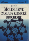 Molekulové základy klinické biochemie