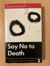 Say No to Death