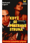 Když se přetrhne struna