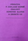 Příručka k základní normě znalostí jednotek služeb CO a objektů