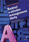 Ředitel a střední management školy