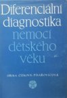 Diferenciální diagnostika nemocí dětského věku