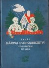 Kájova dobrodružství od posvícení do jara