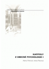 Kapitoly z obecné psychologie I