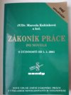 Zákoník práce po novele s účinností od 1.1.2001