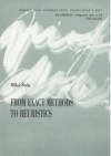 From exact methods to heuristics =