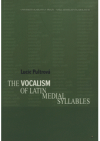 The vocalism of Latin medial syllables