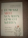 Du musst nicht von allen gemocht werden