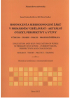 Hodnocení a sebehodnocení žáků v primárním vzdělávání - aktuální otázky, perspektivy a výzvy